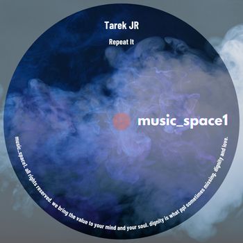 Tarek JR - Repeat It