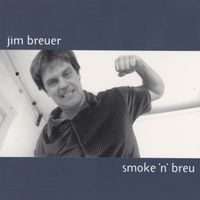 Jim Breuer - Smoke 'N' Breu (Explicit)