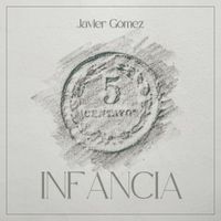 Javier Gómez - Infancia