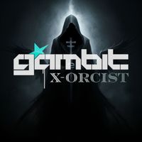 Gambit - X-Orcist (Explicit)