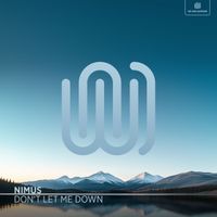Nimus - Don't Let Me Down