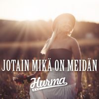 Hurma - Jotain mikä on meidän