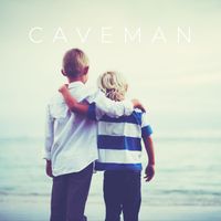 CAVEMAN - Брат за брата