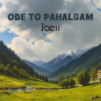 Joell - Ode to Pahalgam