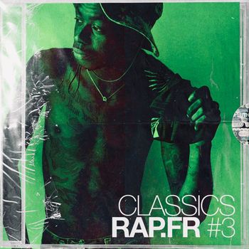 Various artists - Classics RAP.FR #3 (Explicit)