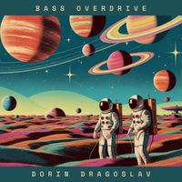 Dorin Dragoslav - Bass Overdrive