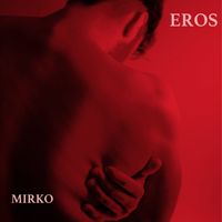 MIRKO - Eros