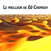 Chemssy - Le meilleur de DJ Chemssy