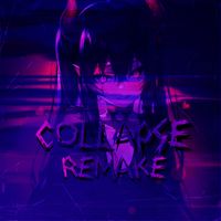 SaiTo - Collapse Remake