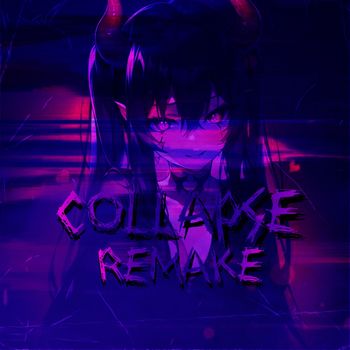 SaiTo - Collapse Remake