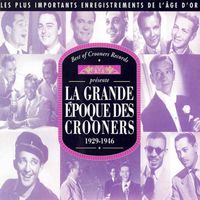 Layton & Johnstone - La Grande Epoque des Crooners : 1929-1946