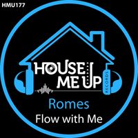 Romes - Flow with Me