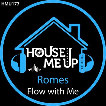 Romes - Flow with Me