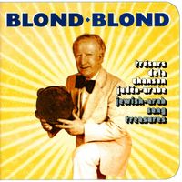 Blond Blond - Trésors de la chanson judéo arabe, jewish arab song treasures, Blond Blond