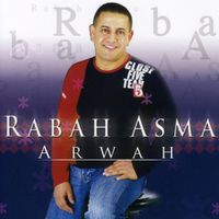 Rabah Asma - Arwah