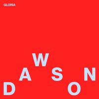 DAWSON - Gloria