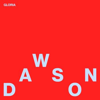 DAWSON - Gloria