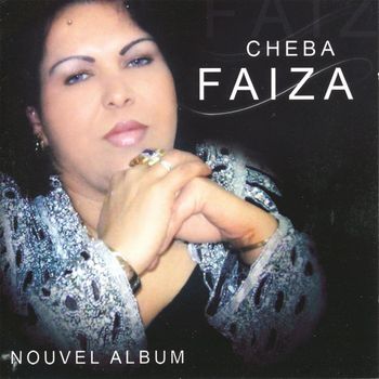 Cheba Faiza - Cheba Faiza