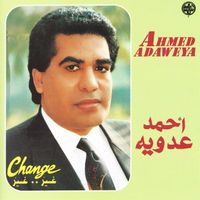 Ahmed Adaweya - Ahmed Adaweya, Change