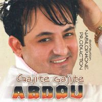 Abdou - Abdou, Gajite Gajite