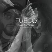 Valentina - Fuego (feat. Doskuatro)