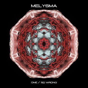 Melysma - One / So Wrong