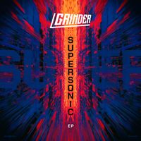 Grinder - Supersonic EP