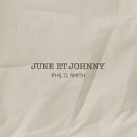 Phil G. Smith - June et Johnny