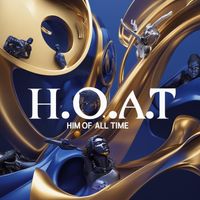 Archangel - H.O.A.T (Him of All Time) (Explicit)