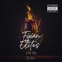 Azah - Fijian Elites (Explicit)