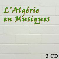 Cheb Mami - L'Algérie en musique, Vol 3 of 3