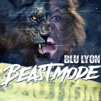Blu Lyon - Beastmode