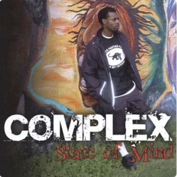 Complex - State Of Mind (Explicit)