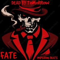 FATE - Dead by Tomorrow