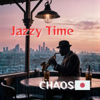 CHAOS - Jazzy Time