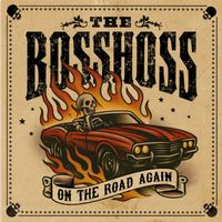 The BossHoss - On the Road Again