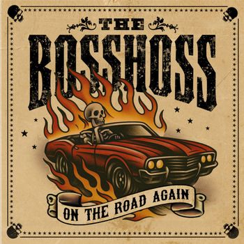 The BossHoss - On the Road Again