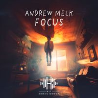 Andrew Melk - Focus