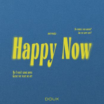 MYND - Happy Now