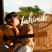 Jet - Tahimik