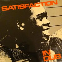 The Revolutionaries - Satisfaction In Dub