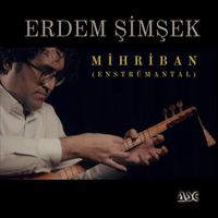 Erdem Şimşek - Mihriban (Enstrümantal)