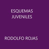 Rodolfo Rojas - Esquemas Juveniles