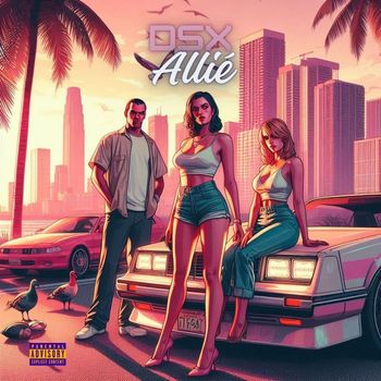DSX - Allié  (Explicit)