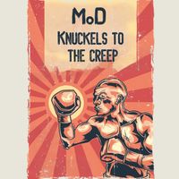 MoD - Knuckles to the Creep