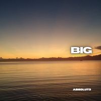 Absolut3 - Big