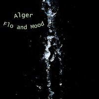 Alger - Flo and Mood