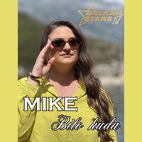 Mike - Bilo Kuda