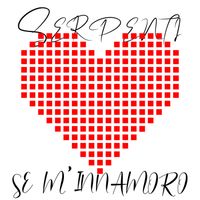 Serpenti - Se m'innamoro