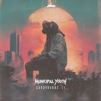 Municipal Youth - SubbyDubbz 11